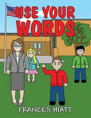 Use Your Words