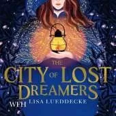 The City of Lost Dreamers