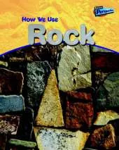 How We Use Rocks