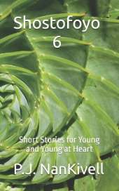 Shostofoyo 6: Short Stories for Young and Young at Heart