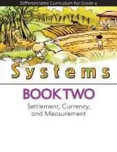Systems: Settlement, Currency, and Measurement (Book 2)