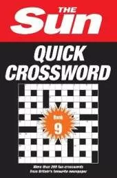 The Sun Quick Crossword Book 9: 200 Fun Crosswords from Britain's Favourite Newspaper