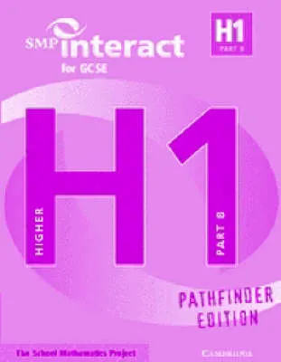 SMP Interact for GCSE Book H1 Part B Pathfinder Edition