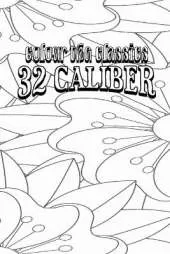 32 Caliber