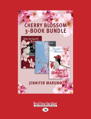 Cherry Blossom 3-Book Bundle: When the Cherry Blossoms Fell / Cherry Blossom Winter / Cherry Blossom Baseball