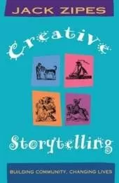 Creative Storytelling: Building Community/Changing Lives