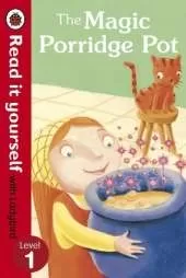 The Magic Porridge Pot - Read it yourself with Ladybird: Level 1