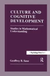Culture and Cognitive Development: Studies in Mathematical Understanding