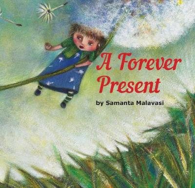 A Forever Present: Story Book