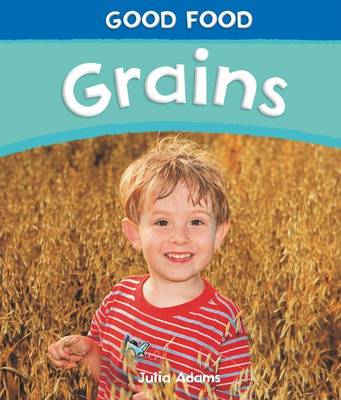 Grains