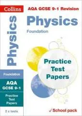 AQA GCSE 9-1 Physics Foundation Practice Test Papers: Shrink-Wrapped School Pack