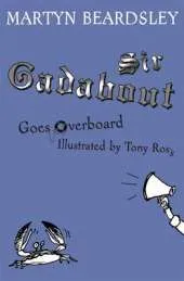 Sir Gadabout Goes Overboard