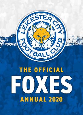 The Official Leicester City FC Annual 2020