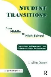 Student Transitions From Middle to High School
