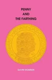 Penny And The Farthing