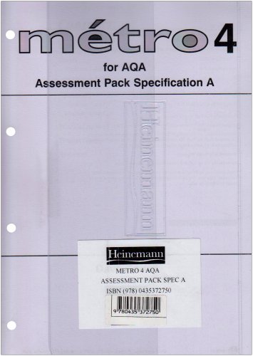 A Metro 4 for AQA Assessment Pack Specification