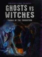 Ghosts vs Witches: Tussle of the Tricksters