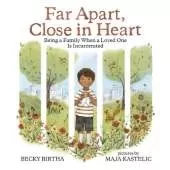 Far Apart Close in Heart