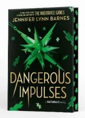 A NATURALS Novel: Dangerous Impulses, Book 5: cold cases get hot in the unputdownable mystery series from the bestselling author of The Inheritance Games