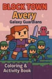 Avery Galaxy Guardians: A Space Adventure Activity Book with Coloring Pages, Puzzles, Comics & More for Kids