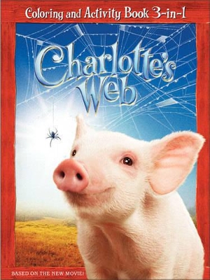 Charlotte's Web: Coloring and Activity Book 3 in 1