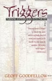 Triggers: Turning Experiences into Poetry