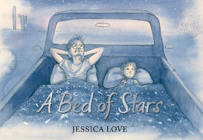 A Bed of Stars: A soothing bedtime story that affirms and celebrates every child's place in the universe