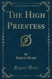 The High Priestess (Classic Reprint)