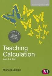 Teaching Calculation: Audit and Test