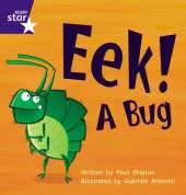 Star Phonics: Eek! A Bug (Phase 3)