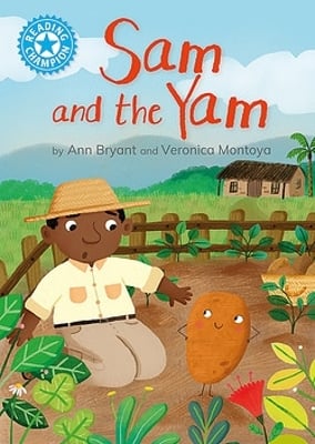 Reading Champion: Sam and the Yam: Independent Reading Blue 4