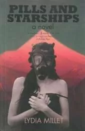 Pills And Starships: A Novel