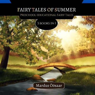 Fairy Tales Of Summer: 3 Books In 1