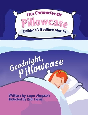 The Chronicles of Pillowcase