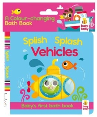 Bath Book Colour Magic: Splish Splash Vehicles
