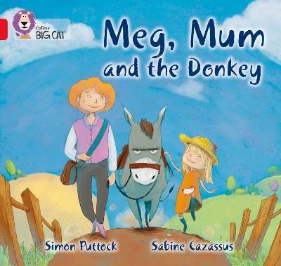 Meg, Mum and the Donkey: Band 02b/Red B