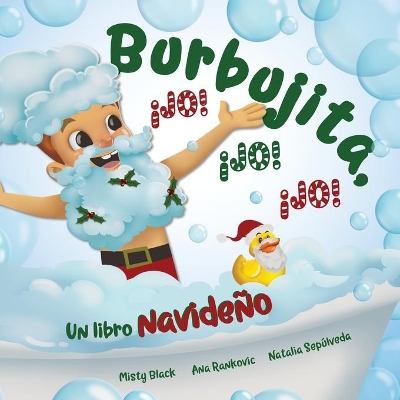 Burbujita, ¡Jo! ¡Jo! ¡Jo!: Un libro navideño