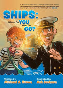 Ships: Where Do You Want to Go?