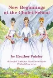 New Beginnings at the Chalet School