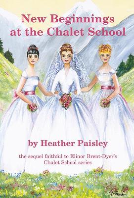 New Beginnings at the Chalet School