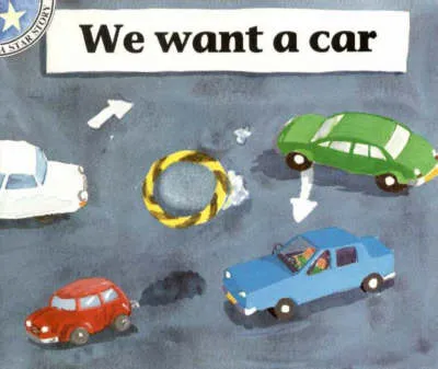 We Want a Car