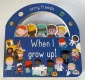 Carry friends - When I grow up