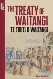 The Treaty of Waitangi: Te Tiriti o Waitangi
