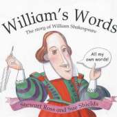 William's Words: The Story of William Shakespeare