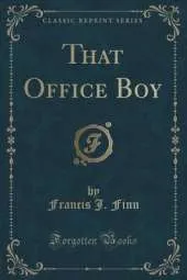 That Office Boy (Classic Reprint)