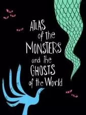 Atlas of Monsters and Ghosts
