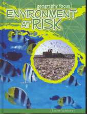 Geography Focus: Environment at Risk: the effects of pollution