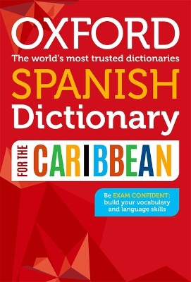 Oxford Spanish Dictionary: for the Caribbean