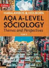 AQA A-level Sociology Themes and Perspectives: Year 2