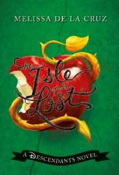 Disney The Isle of the Lost: A Descendants Novel